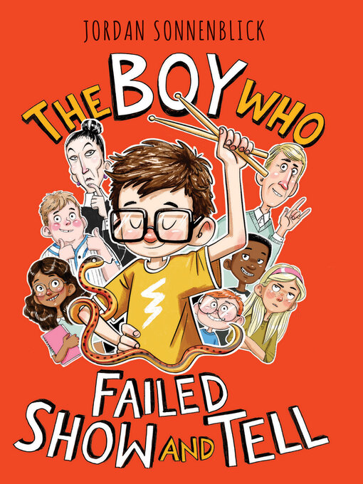 Title details for The Boy Who Failed Show and Tell by Jordan Sonnenblick - Available